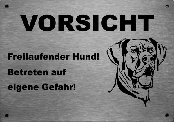 Edelstahl Warnschild Deutsche Dogge VORSICHT Freilaufender Hund! Betreten auf eigene Gefahr!